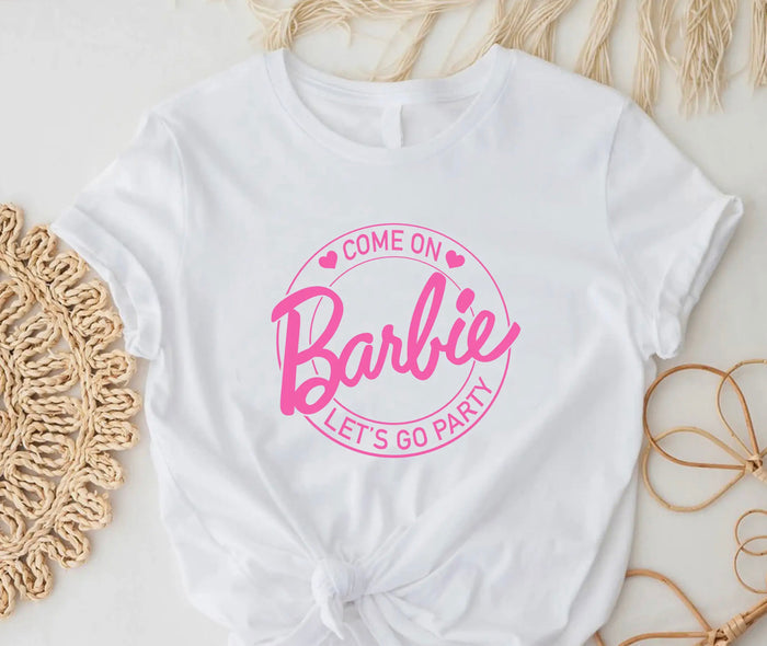 COME ON BARBIE, LET'S GO PARTY TEE