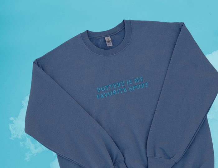 Pottery Is My Favorite Sport Sweatshirt - Blueberry