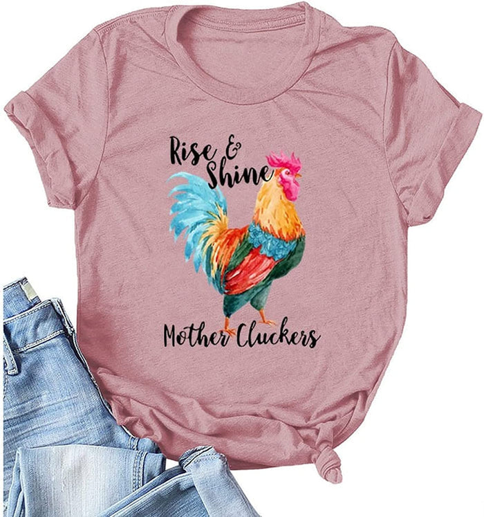 Rise & Shine Mother Cluckers Cute T-Shirt Graphic Shirt for Women