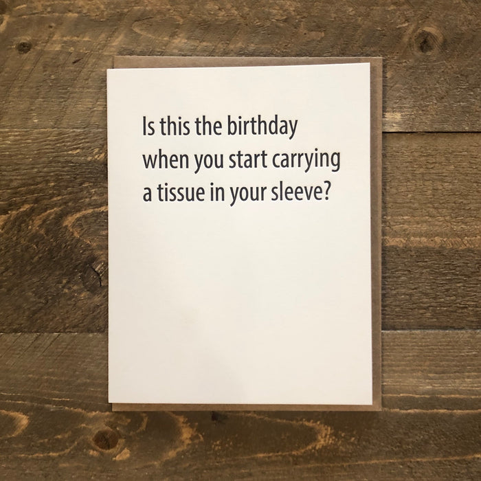 Tissue in Your Sleeve Birthday Card