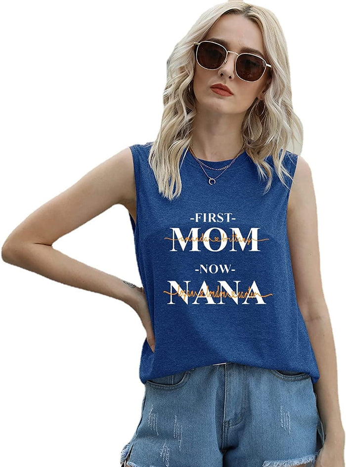 Women First Mom Now Nana Shirt T-Shirt