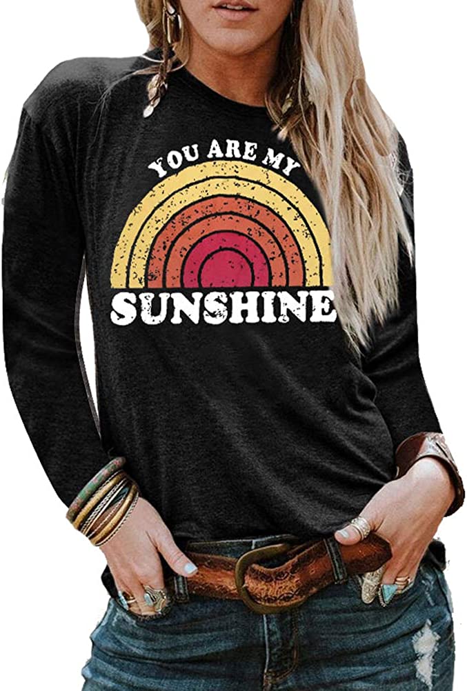 Women You are My Sunshine Blouse Rainbow Shirt