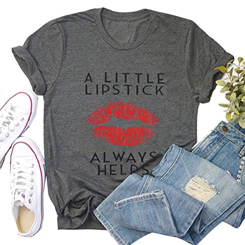 A Little Lipstick Always Helps T-Shirt for Women Lips Shirt