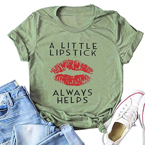 A Little Lipstick Always Helps T-Shirt for Women Lips Shirt