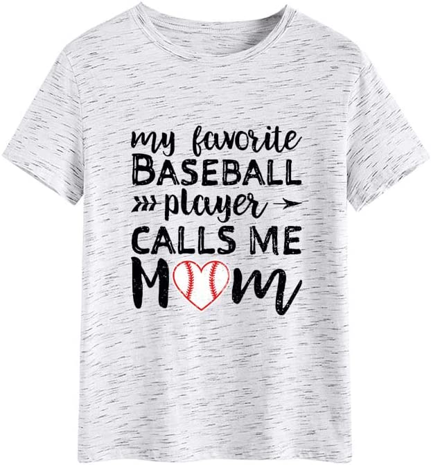 Baseball Mom Tees Women My Favorite Baseball Player Calls Me Mom T-Shirt