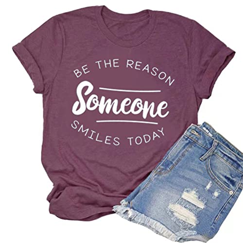 Be The Reason Someone Smiles T-Shirt Christian Gifts for Women