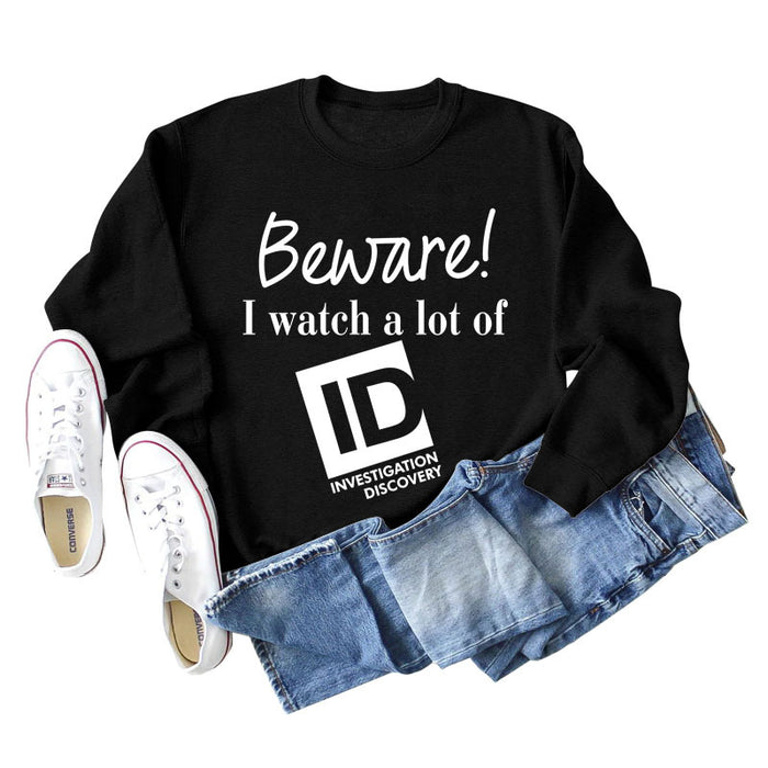 Beware I Watch Letter Fashion New Long Sleeve Round Neck Sweater