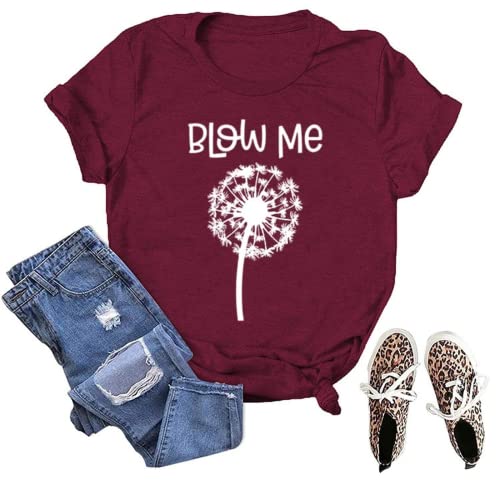 Blow Me Dandelion T-Shirt Women Flower Gift Graphic Tees