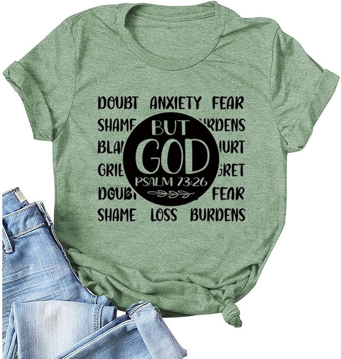 Christian Shirt for Women BUT GOD! Psalm 73:26 Faith Tees
