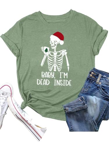 Christmas Comedy Shirt Women Baby I'm Dead Inside Skeleton Tees Tops