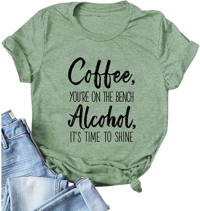 Coffee You're On The Bench Wine Suit Up Shirt Coffee Shirt Wine Shirt for Women