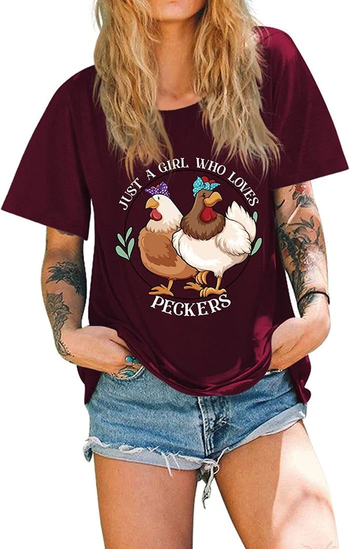 Country Girl Chicken T-Shirt Women Just A Girl Who Loves Peckers Tees Tops