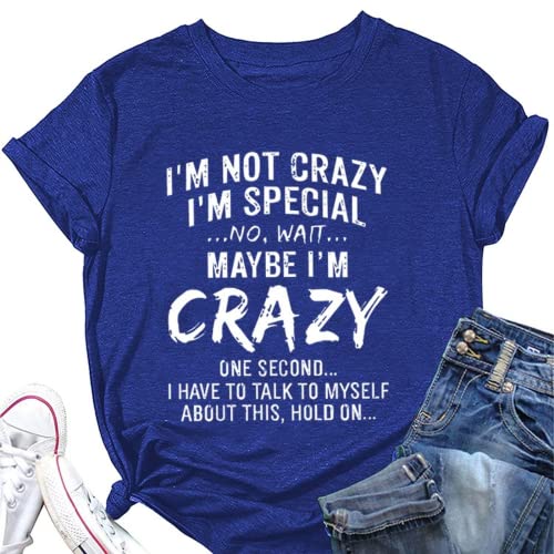 Crazy Lady Shirt Women Im Not Crazy Funny Tees