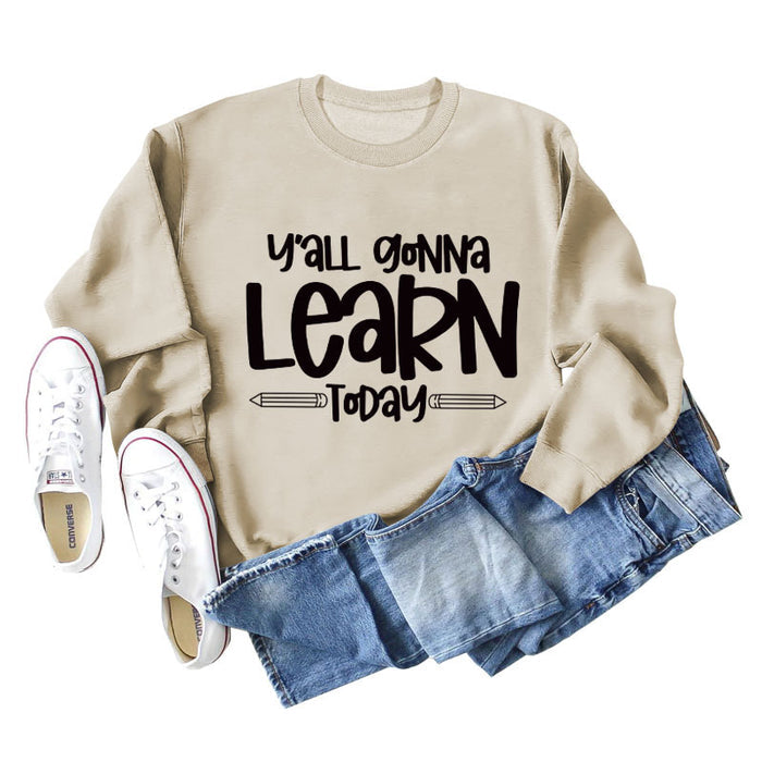 Cross-border Y'all Gonna Learn Today Fashion Letter Loose Sweater Long-sleeved Shirt