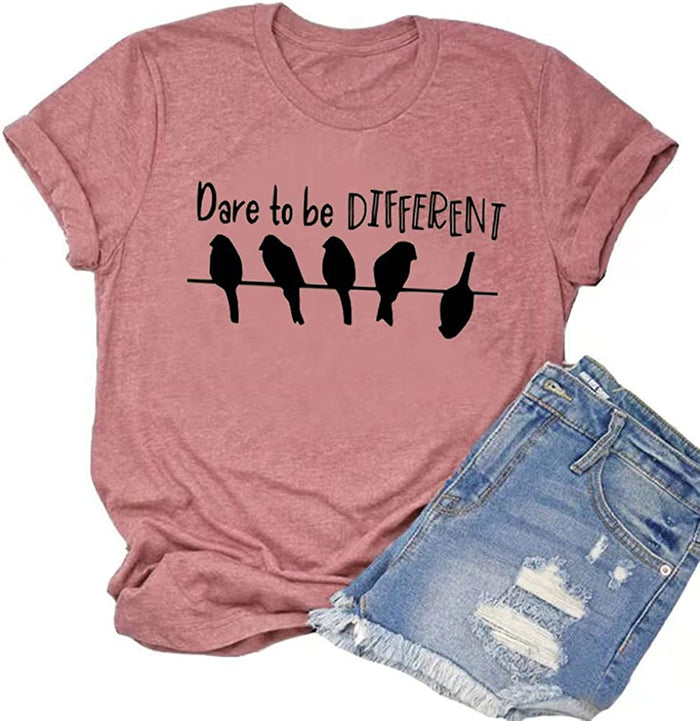 Dare to Be Different T-Shirt Women's Graphic Tee