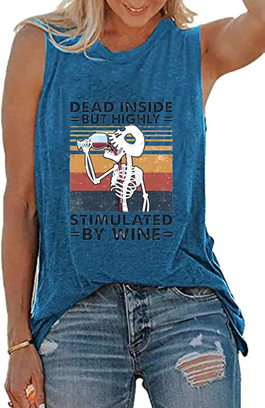 Dead Inside But Highly Stimulated by Wine T-Shirt Wine Shirt for Women