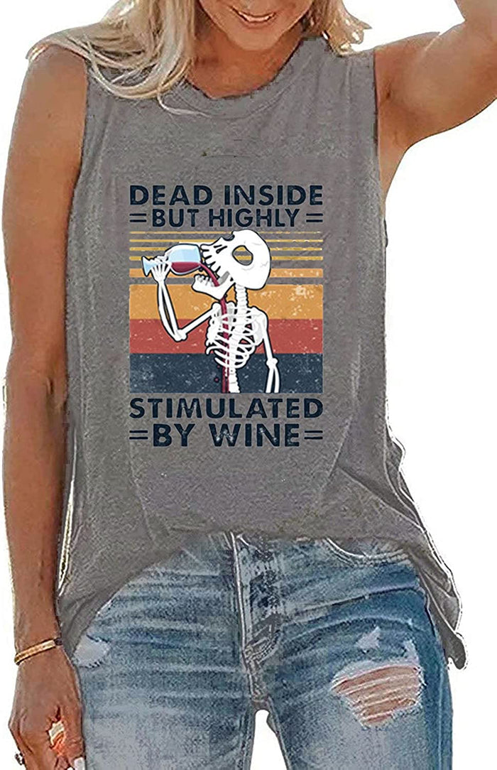 Dead Inside But Highly Stimulated by Wine T-Shirt Wine Shirt for Women