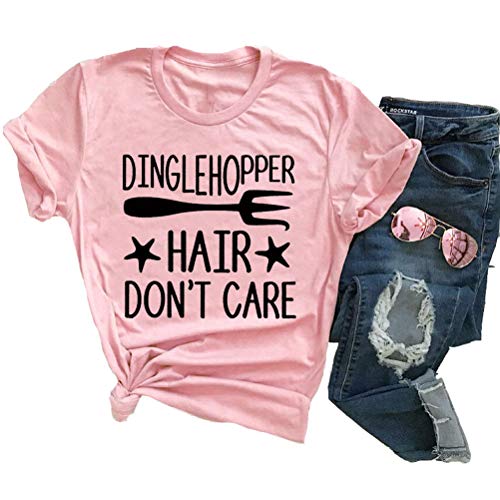 Dinglehopper Hair Don't Care Women T- Shirt