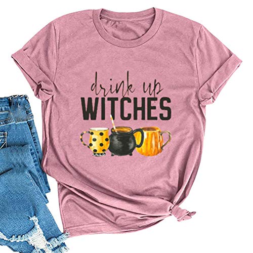 Drink Up Witches T-Shirt for Women Halloween Shirt