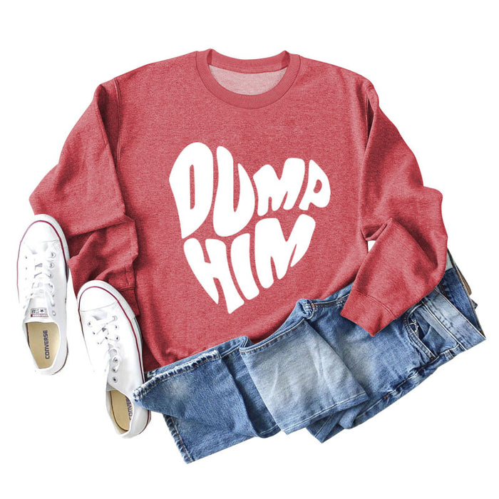 DUMP HIM Letters Loose Bottomed Long Sleeved Sweater Women