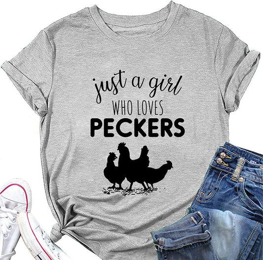 Farm Lover Graphic Tee Women Just A Girl Who Loves Peckers T-Shirt