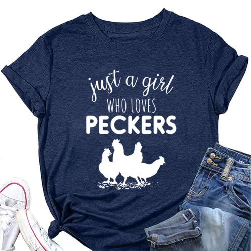 Farm Lover Graphic Tee Women Just A Girl Who Loves Peckers T-Shirt