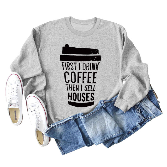 First I Drink Coffee Letter Coffee Fashion Long Sleeve Sweater Women