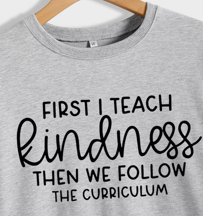 First I Teach Kindness Letters Loose Simple Fashion Large Size Simple Bottoming Long-sleeved Sweater