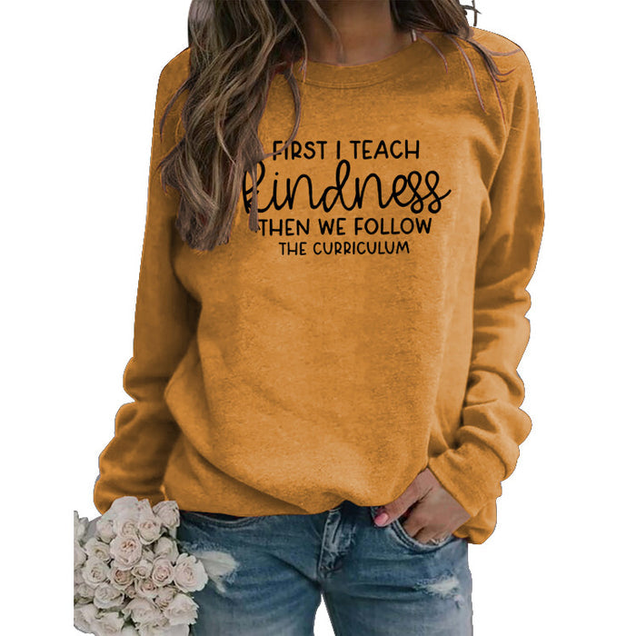 First I Teach Kindness Letters Loose Simple Fashion Large Size Simple Bottoming Long-sleeved Sweater