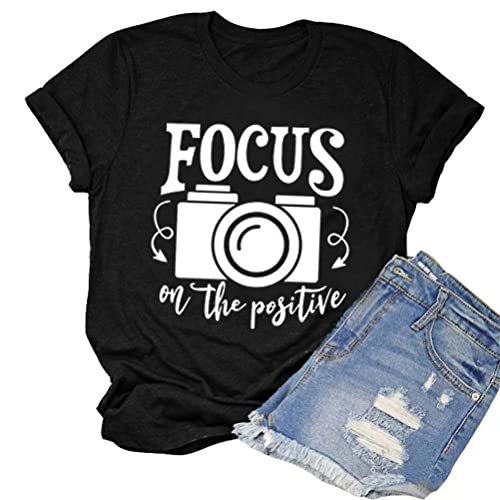 Focus On The Positive T-Shirt for Women Positive Graphic Shirt