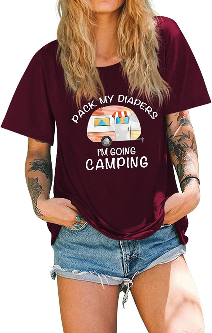 Funny Camping Tees Women Pack My Diapers I'm Going Camping T-Shirt