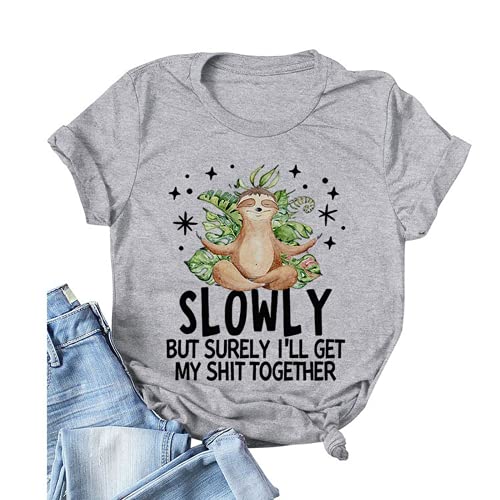 Funny Sloth Shirt Sloth Slowly But Surely I'll Get My Shit Together Graphic T-Shirt