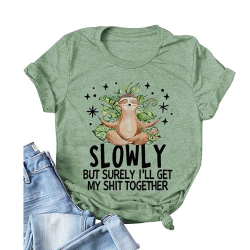 Funny Sloth Shirt Sloth Slowly But Surely I'll Get My Shit Together Graphic T-Shirt