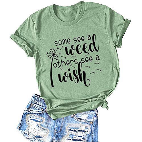 FZLYE Some See A Weed Others See A Wish Letter Print Graphic T-Shirt Dandelion Graphics Short Sleeve Tees
