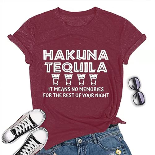 Hakuna Tequila T-Shirt for Women Funny Drinking Shirt