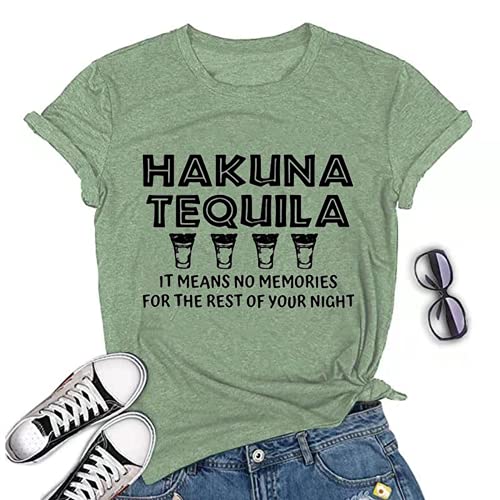 Hakuna Tequila T-Shirt for Women Funny Drinking Shirt