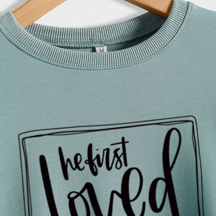 He First Loved Us Base Lettering Long Sleeved Large Sweater Women