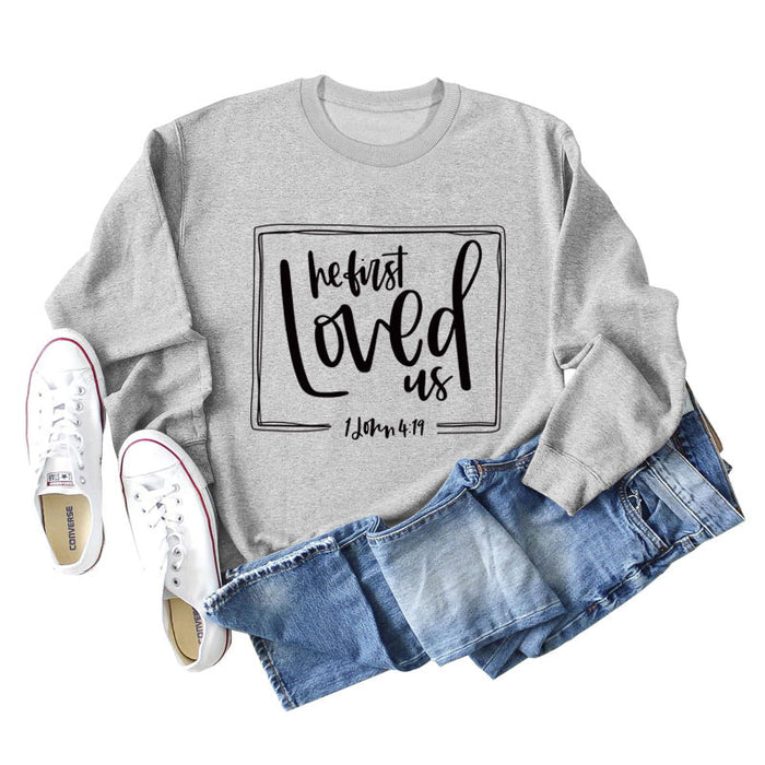 He First Loved Us Base Lettering Long Sleeved Large Sweater Women
