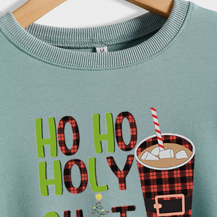 HO HO HOLY SHIT SPOT LETTER COFFEE LOOSE LONG SLEEVED SWEATSHIRT WOMEN