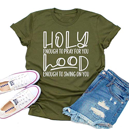 Holy Enough to Pray for You Hood Enough to Swing on You T-Shirt Graphic Shirt