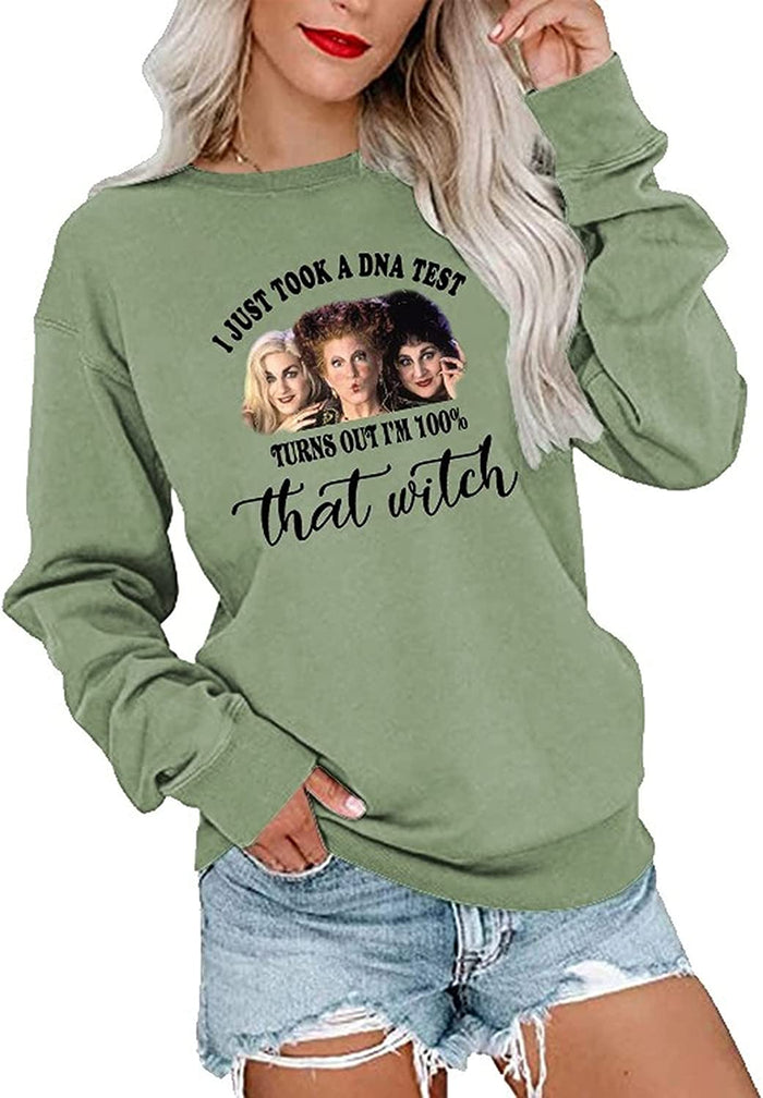 I Just Took A DNA Test Turns Out I'm 100% That Witch Long Sleeve Sweatshirt I Smell Children Shirt