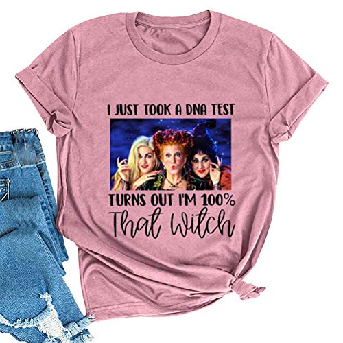 I Just Took a DNA Test Turns Out I'm 100% That Witch T-Shirt for Women