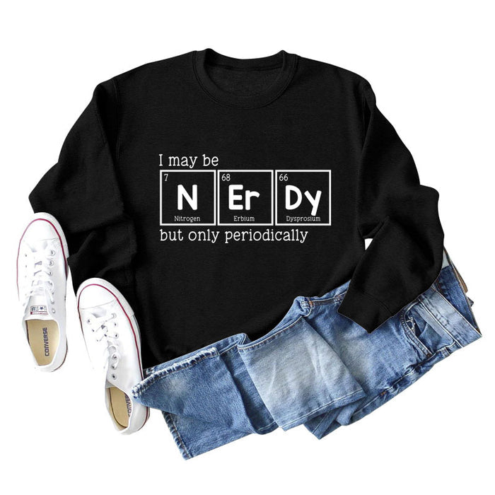 I May Be Nerdy But Letters Long-sleeved Women's Sweatshirt
