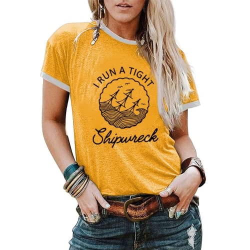 I Run A Tight Shipwreck Graphic Tshirt Short Sleeve Casual Funny Mom T-Shirt