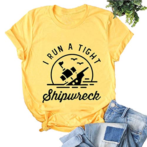 I Run A Tight Shipwreck T-Shirt Graphic T-Shirt for Women