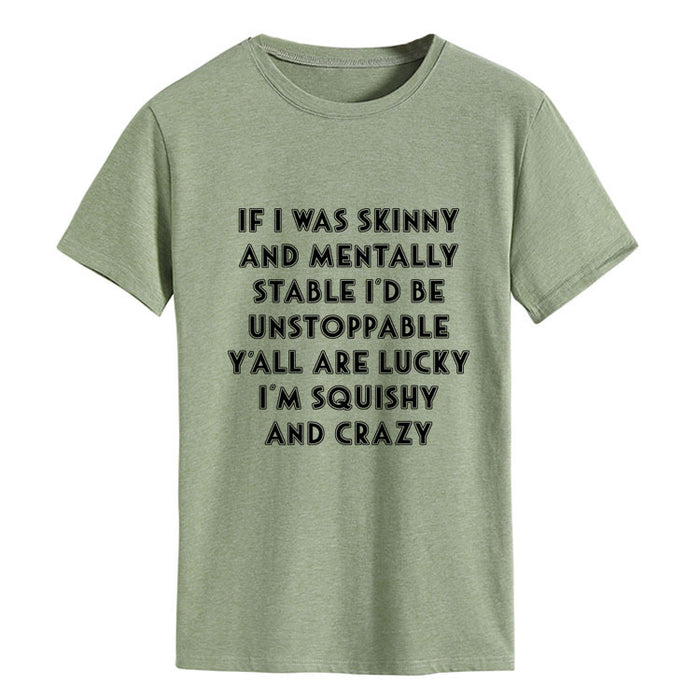 IF I WAS SKINNY Letter Fashion Women's Short Sleeve Crew Neck T-shirt