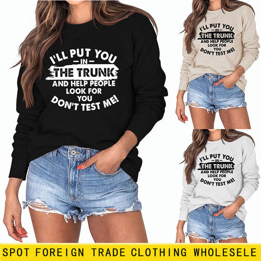 I'll Put You In The Trunk Letter Fashion Round Neck Long Sleeve Sweater