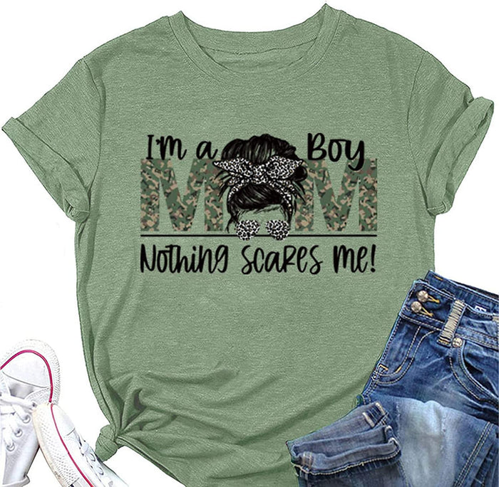 I'm A Boy Mom Nothing Scares Me T-Shirt