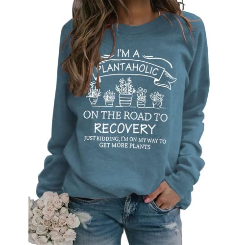 I'm A Plantaholic Sweatshirt Women Gift Plant Shirt