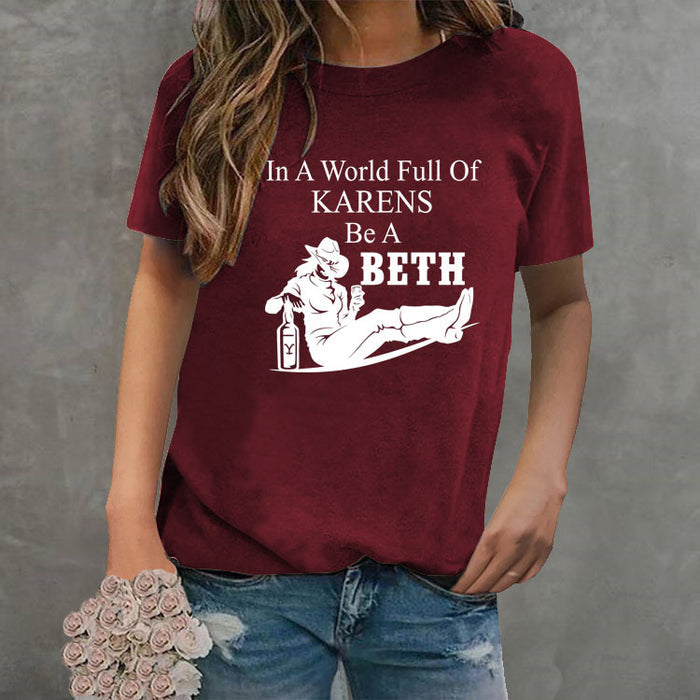 In A World Full of Karens, Crewneck Denim Print, Short Sleeve T-shirt Bottomed Loose Womenswear